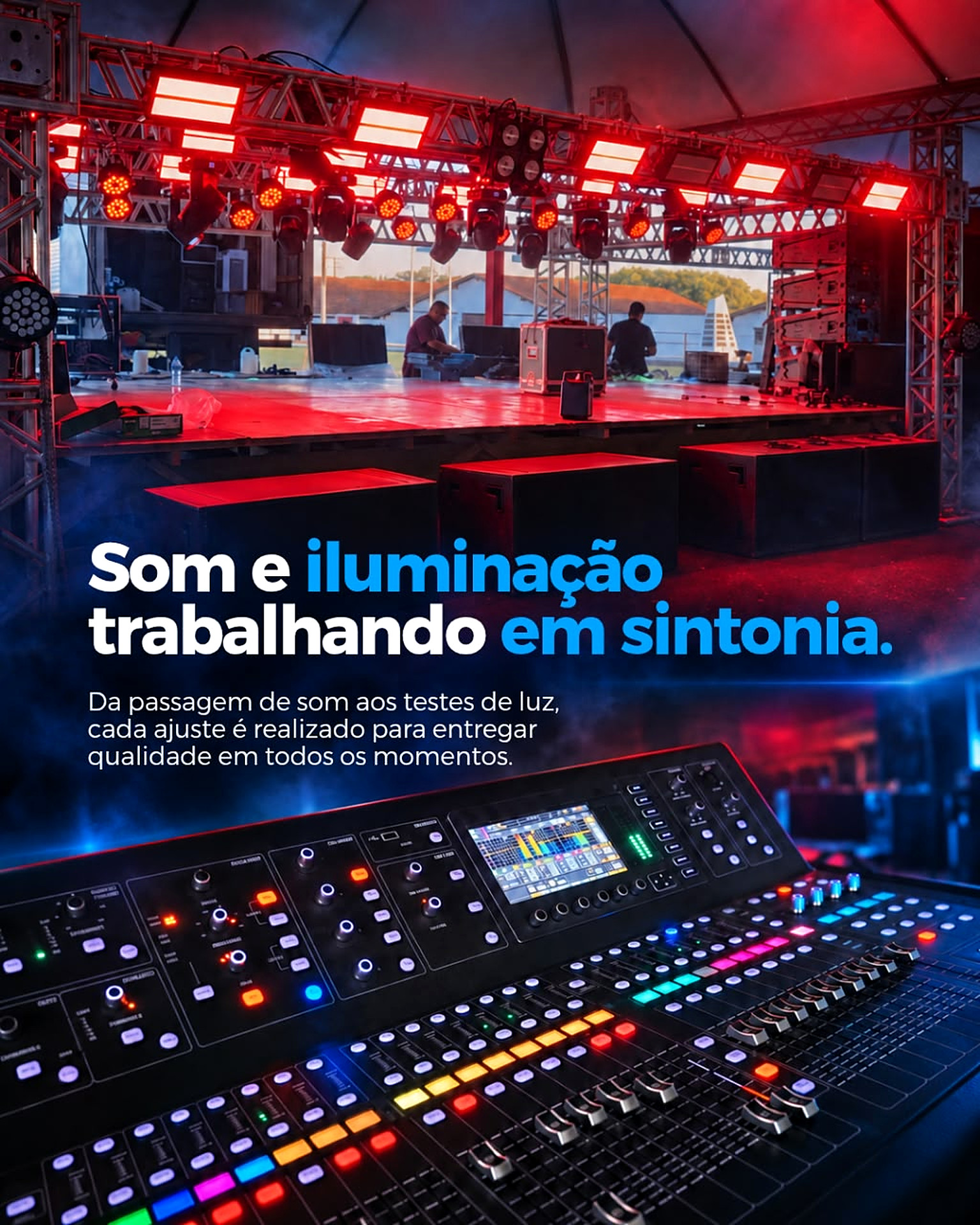 Som e iluminação trabalhando em sintonia